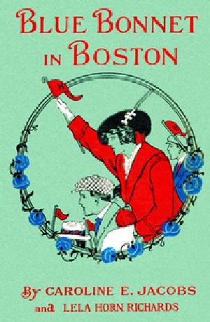 [Gutenberg 23916] • Blue Bonnet in Boston; or, Boarding-School Days at Miss North's